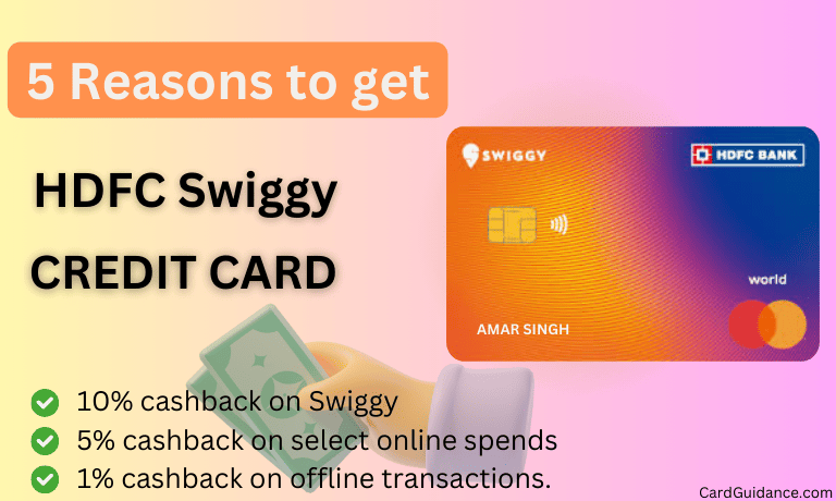 Is the HDFC Swiggy Credit Card Worth It? 5 Main Reasons to Get It – Find Out Why!