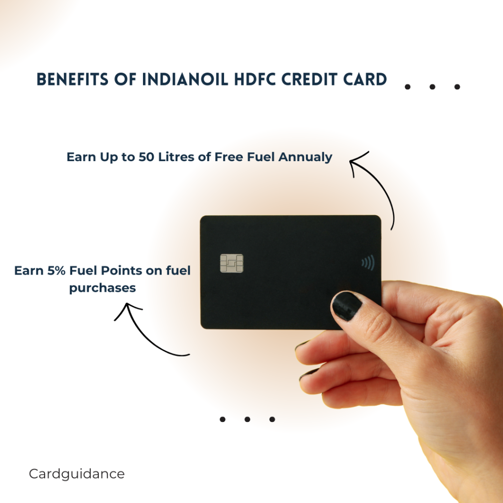 Benefits of indianoil HDFC credit card